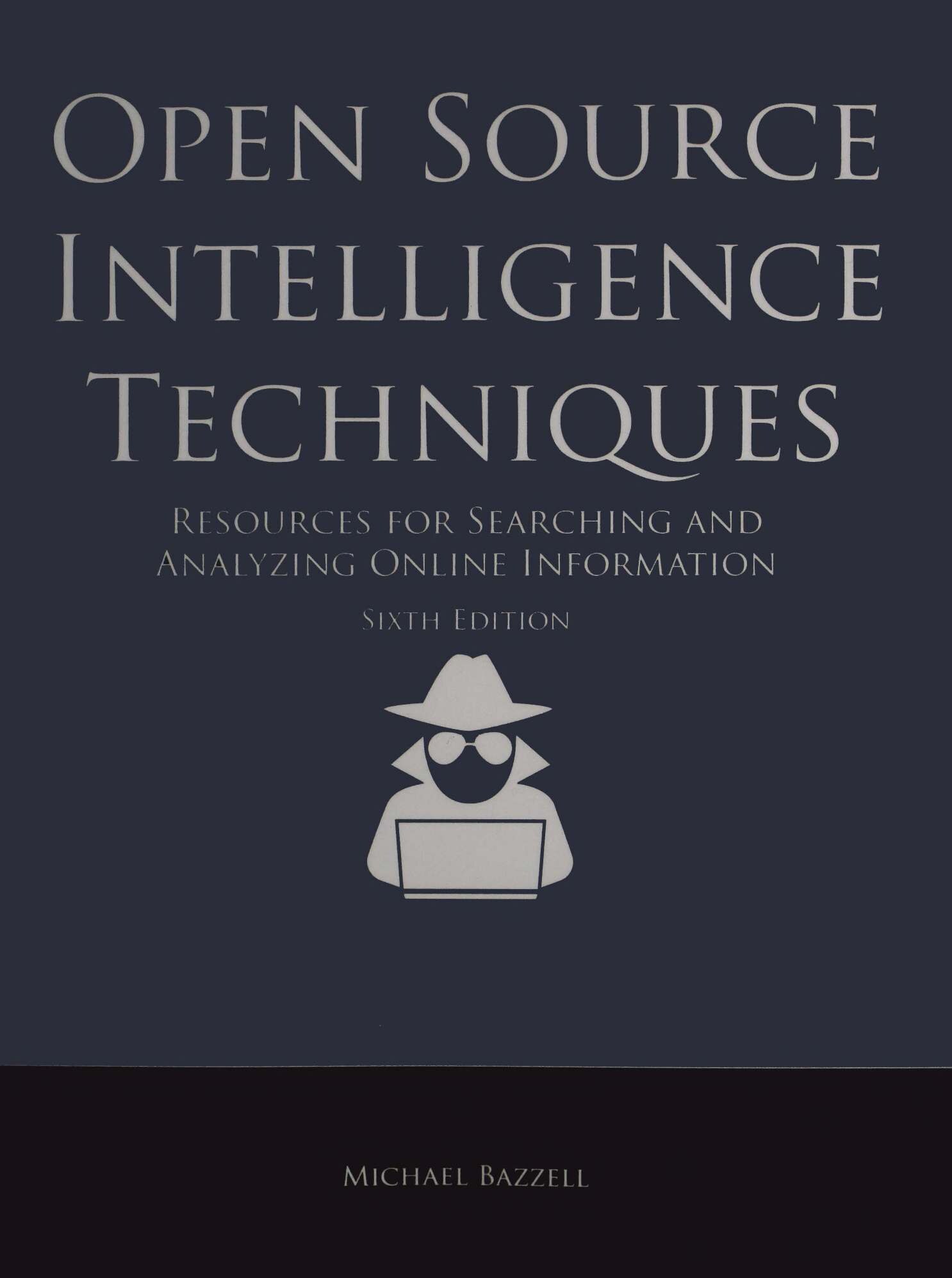 Open Source Intelligence Techniques
