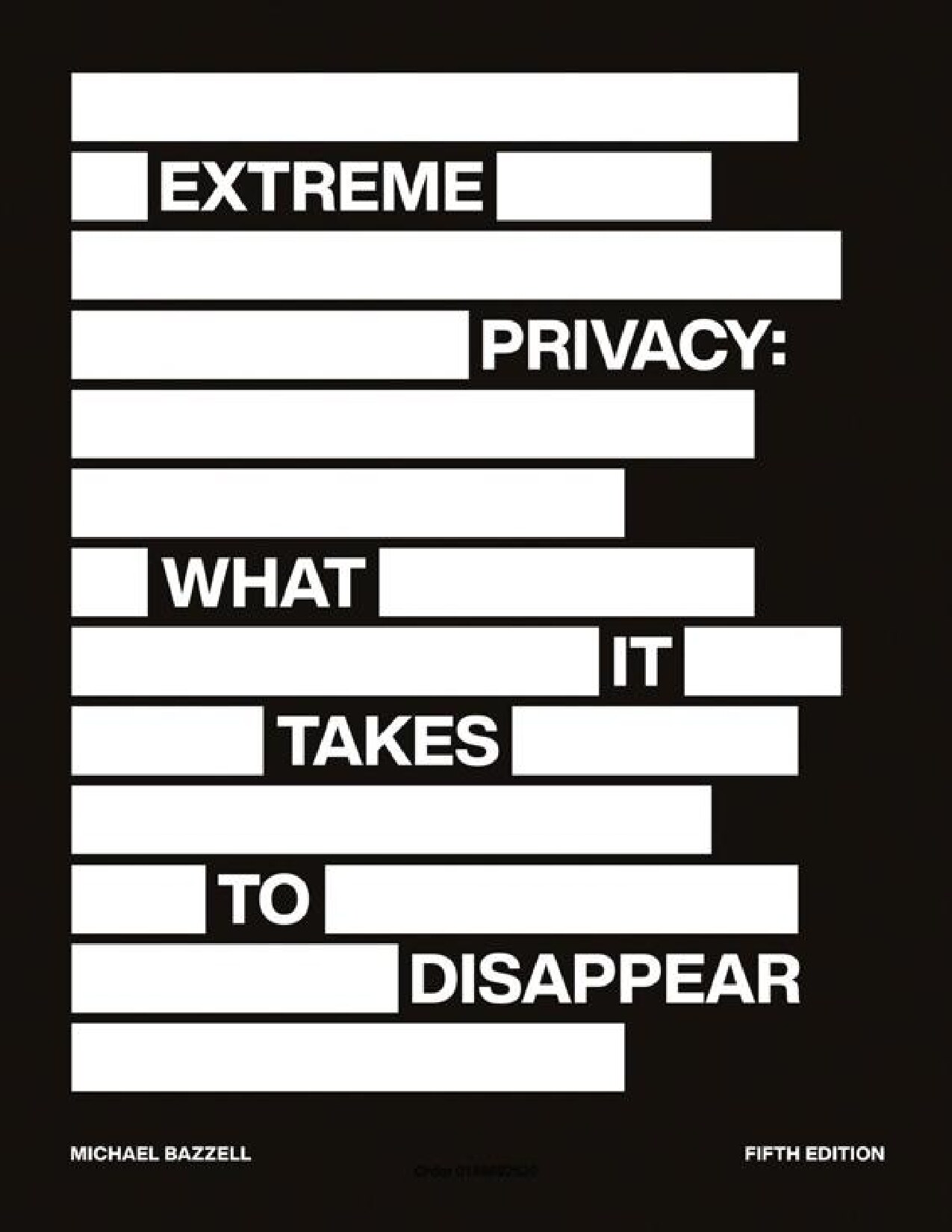 Extreme Privacy 5th Edition